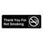 ALPINE INDUSTRIES THANK YOU FOR NOT SMOKING SIGN, 3" x 9"