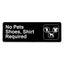 ALPINE INDUSTRIES NO PETS, SHOES, AND SHIRT REQUIRED SIGN, 3?X9?