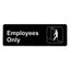ALPINE INDUSTRIES EMPLOYEES ONLY SIGN, 3?X9?